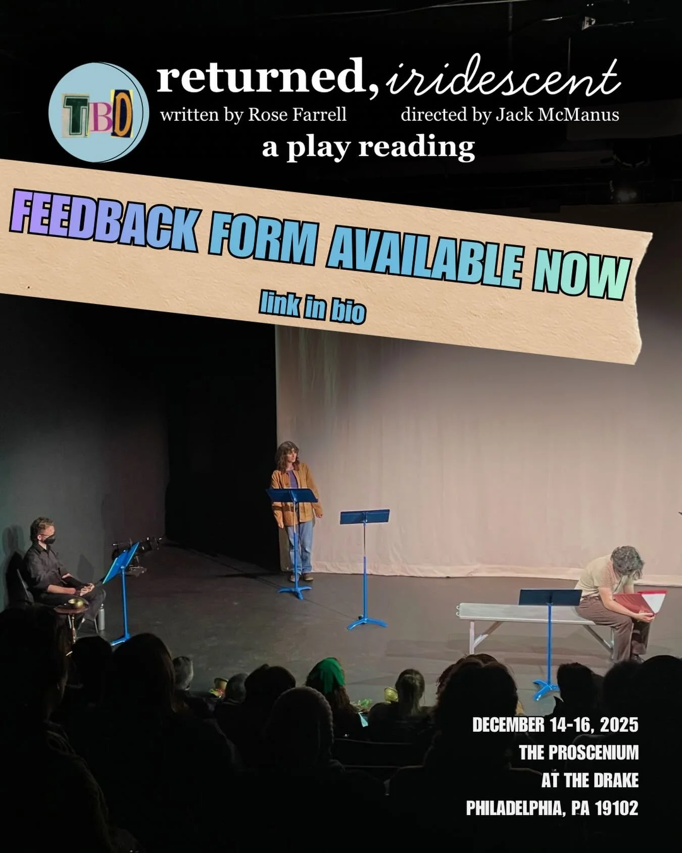 TBD wants your feedback! If you were able to catch "returned, iridescent," we have a feedback form in our bio we'd love for you to fill out!📋

We cannot thank you all enough for making it out to TBD's first public play reading!❤️

And big 