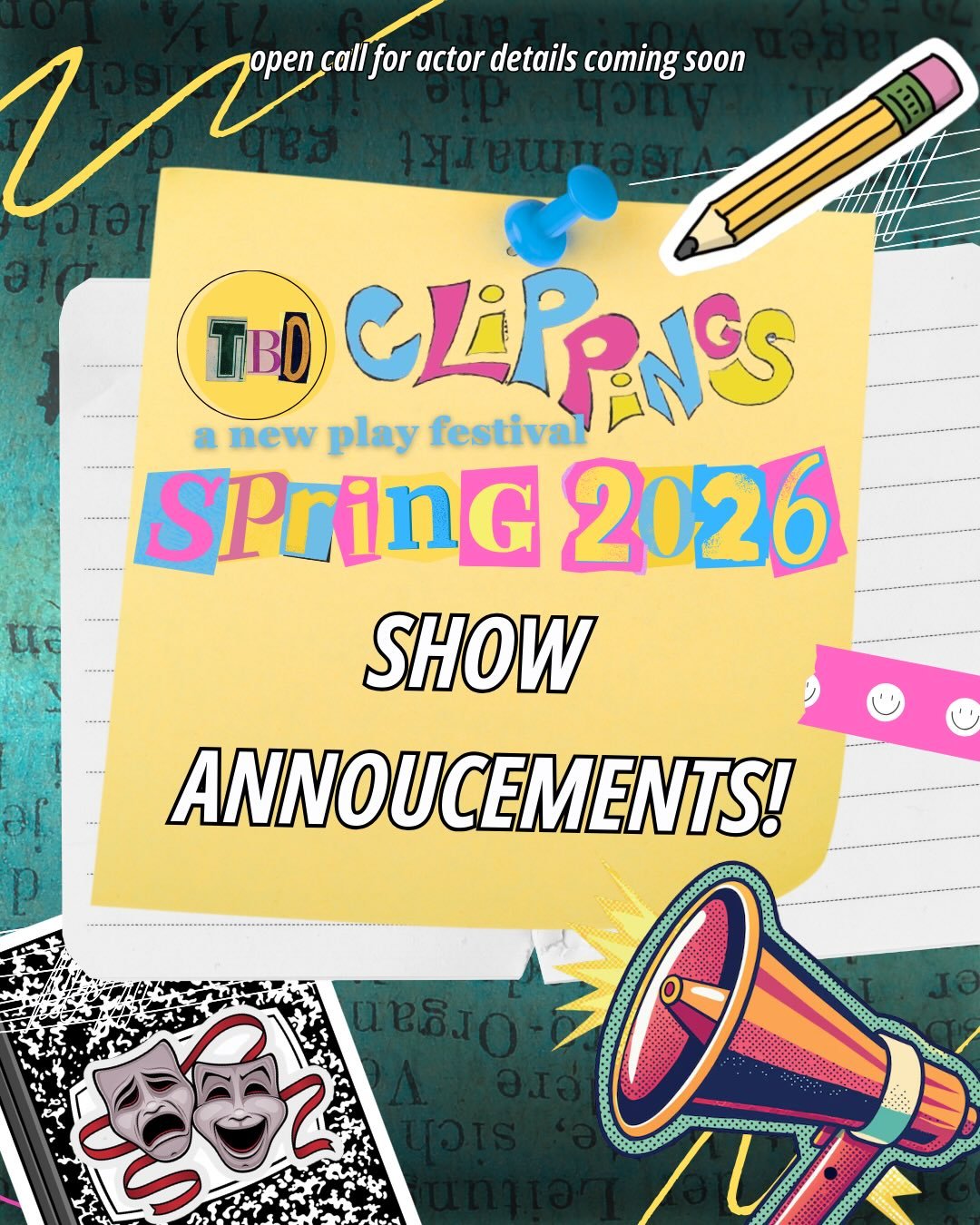 🔊CLIPPINGS 2026 SHOW &amp; TEAM DROP !! 🎭

Inspired by TBD's time at the University of the Arts, CLIPPINGS is a reading festival of new &amp; short plays for Philly Theater Week 2026!

Theatre by Development is so eager and excited to announce the 