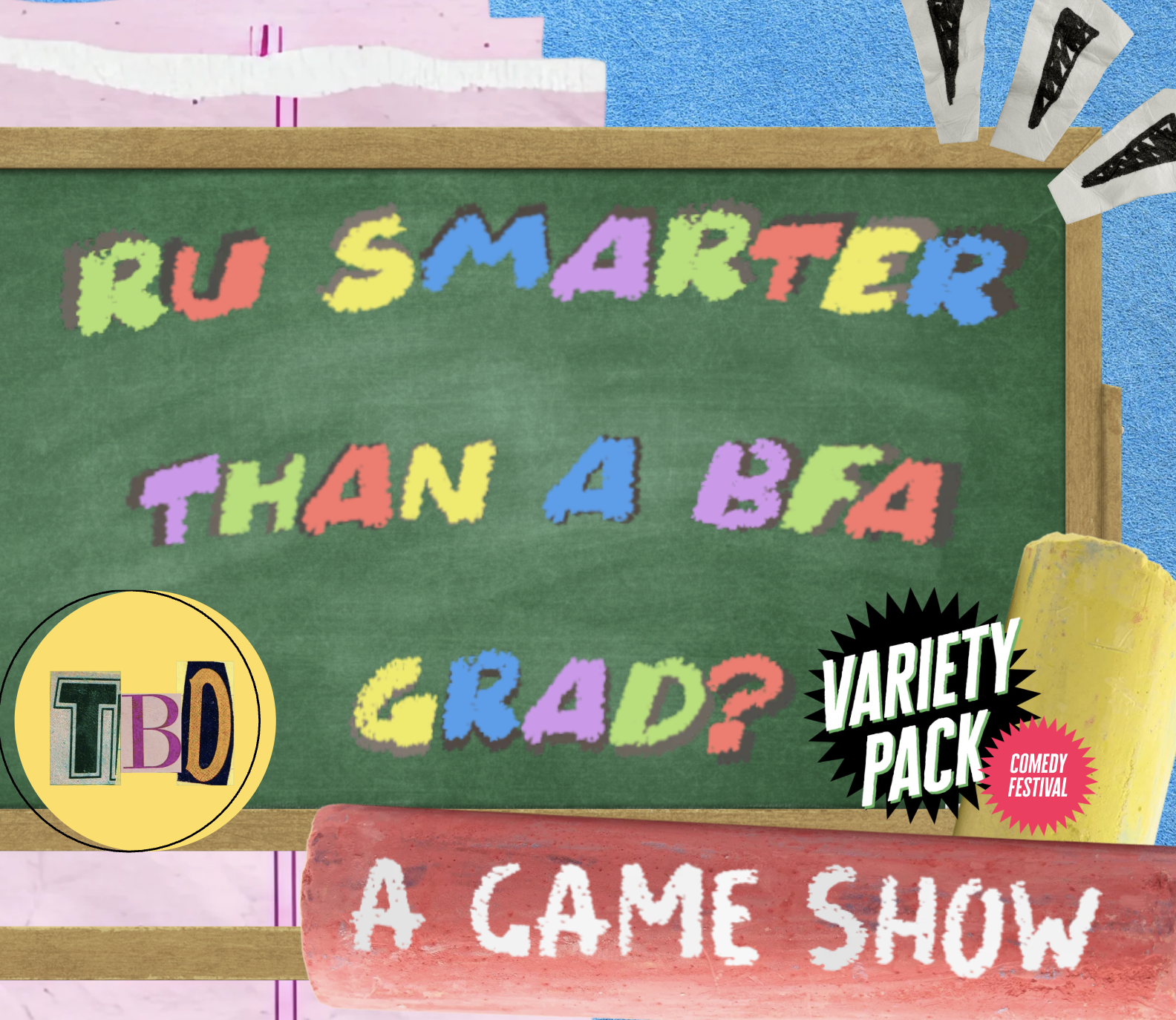 RU SMARTER THAN A BFA GRAD?