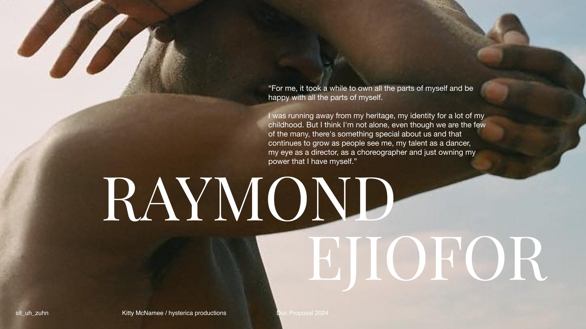 A person covering their face with arms crossed, featuring a quote about identity and creativity. The text "Raymond Ejiofor" is prominently displayed.