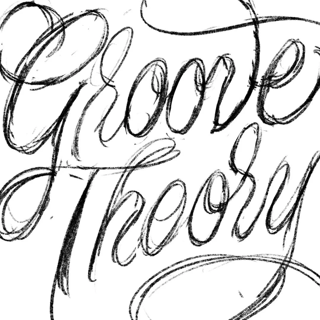 GrooveTheory_Sketch1.jpg