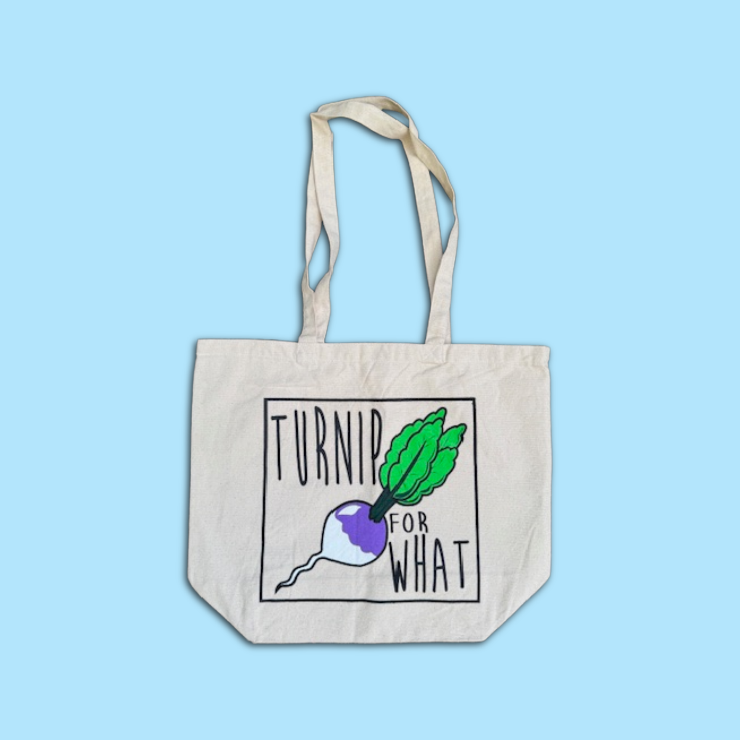 Turnip For What Canvas Tote Bag