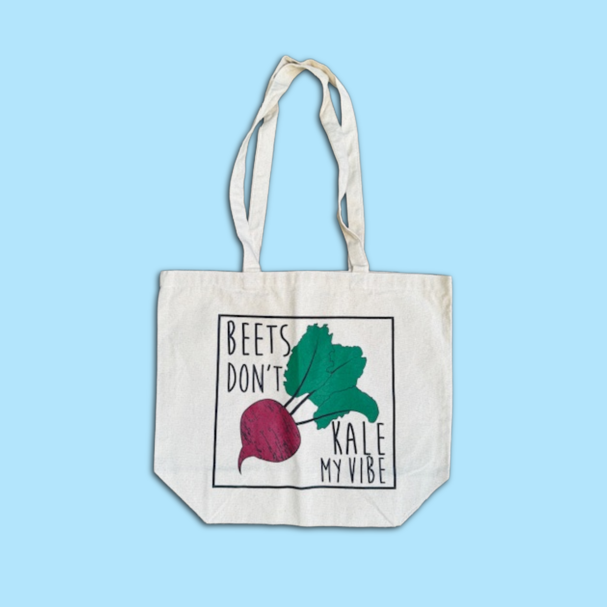 Beets Don't Kale My Vibe Canvas Tote Bag