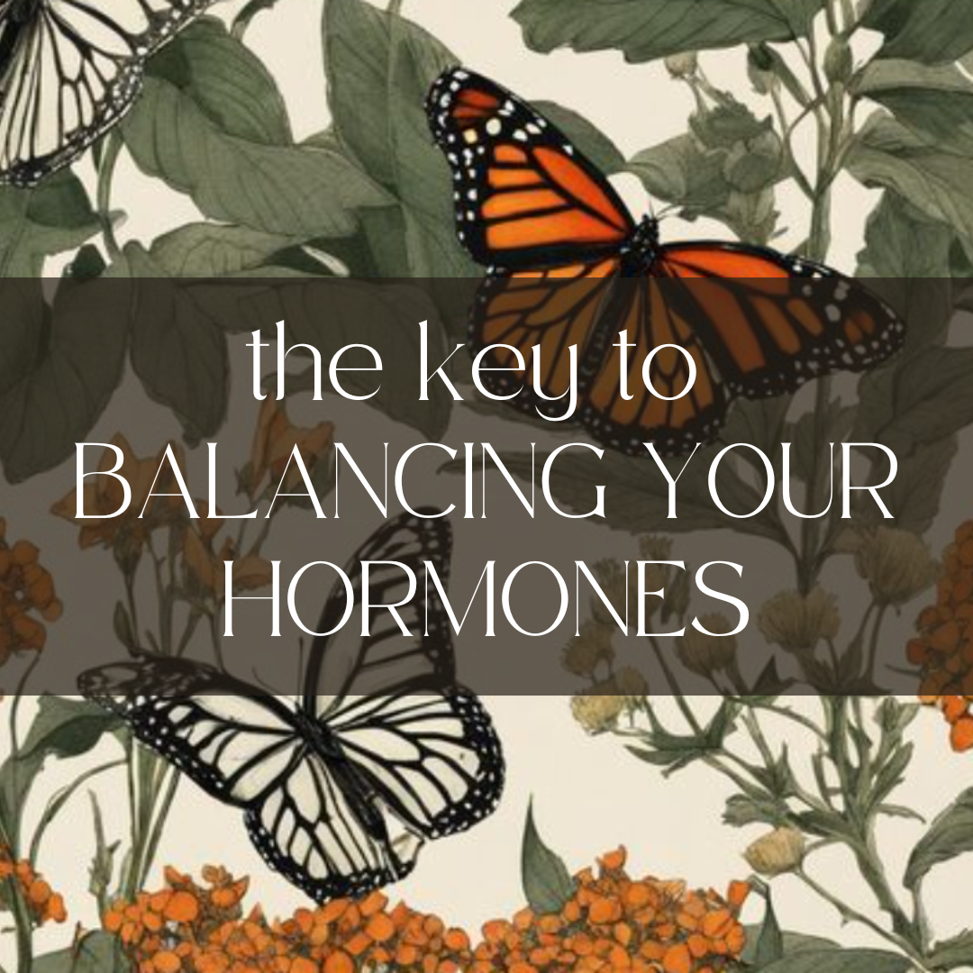 The Key to “Balancing” Your Hormones (P.S. it’s not carrot salad)
