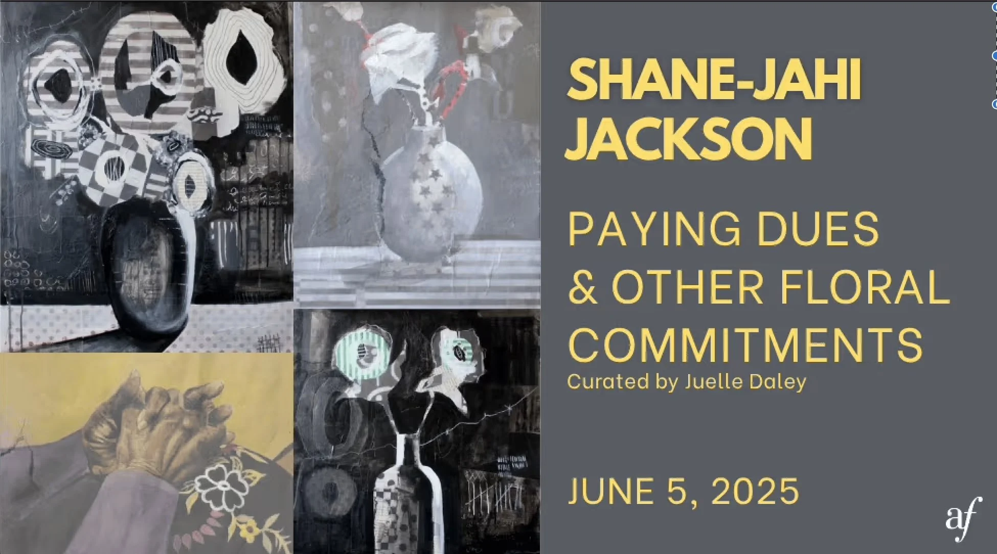 Paying Dues and other Floral Commitments curated by Juelle Daley