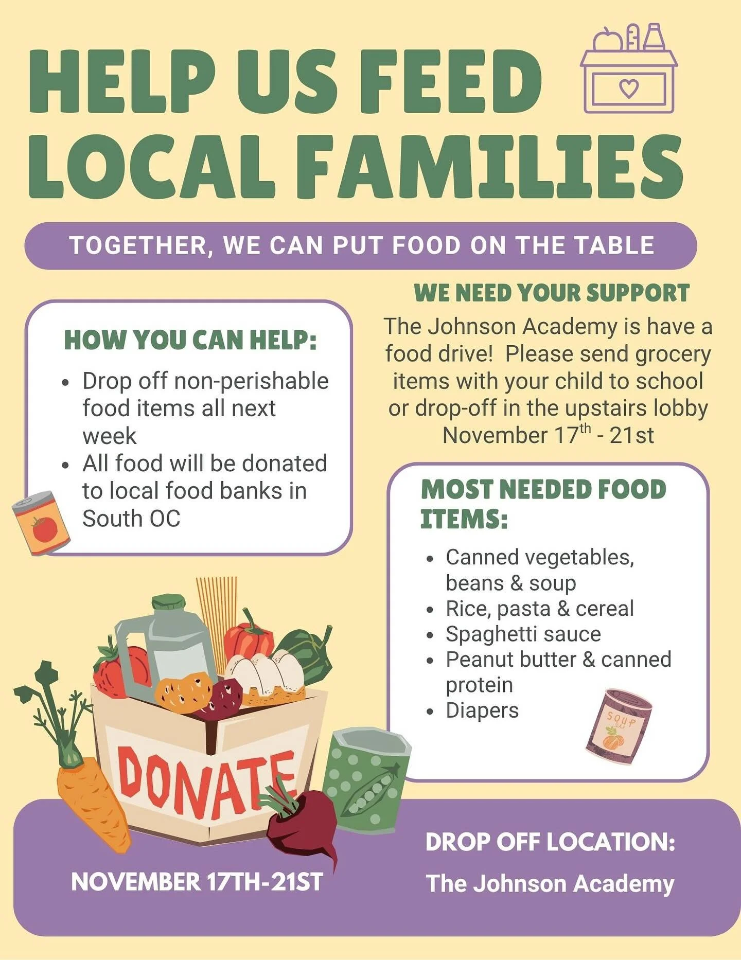 Thanksgiving is just around the corner and so many families in South OC are in need of our help. The Johnson Academy is having a food drive next week, November 17th-21st. All food donations will be delivered to local food banks. Thank you for your su