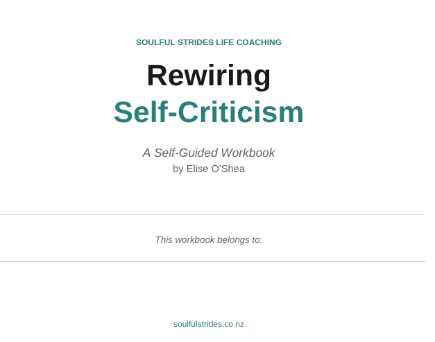 Re-Wiring Self Criticism