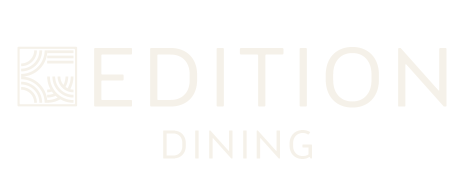 Edition Dining