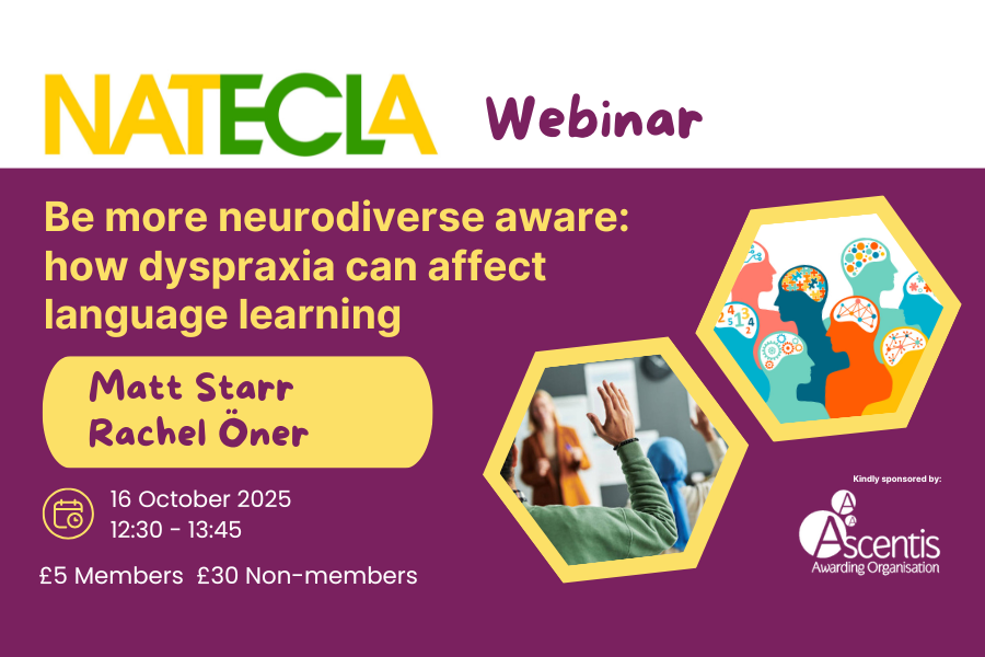 NATECLA Webinar: Be More Neurodiverse Aware- How Dyspraxia Can Affect Language Learning