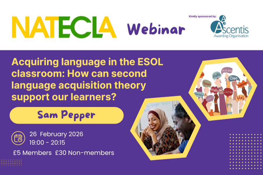 NATECLA Webinar: Acquiring language in the ESOL classroom: how can second language acquisition theory support our learners?