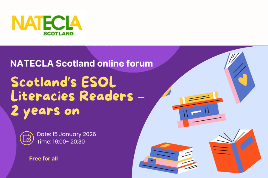 NATECLA Scotland Branch Forum-Scotland’s ESOL Literacies Readers – 2 years on