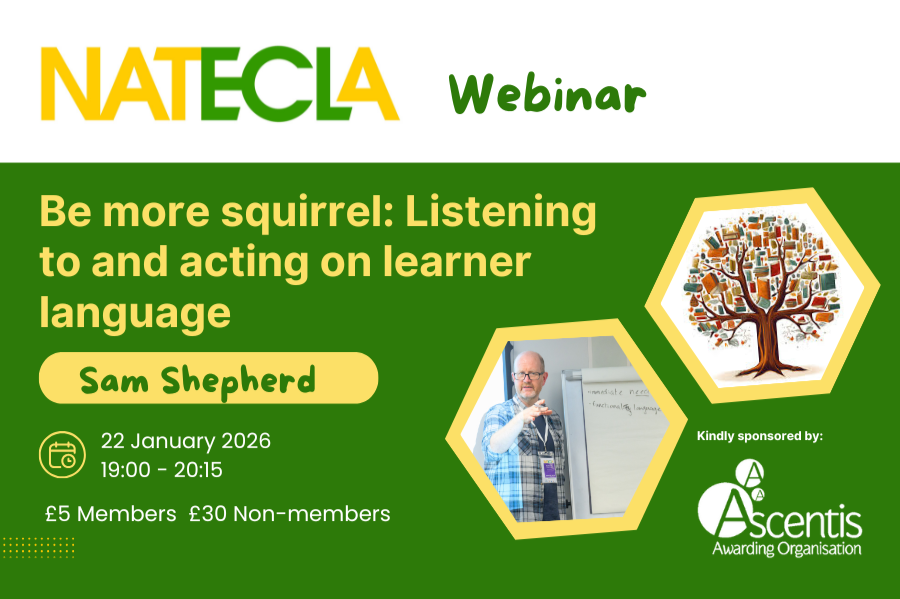 NATECLA Webinar: Be More Squirrel: Listening to &amp; Acting on Learner Language