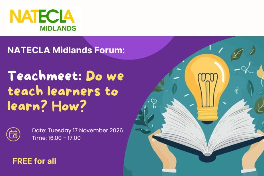 NATECLA Midlands Forum: TeachMeet- Do we teach learners to learn? &nbsp;How?