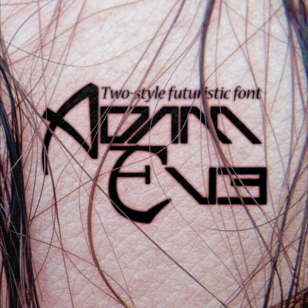 ADAM&amp;EVE - Two-style futuristic font
