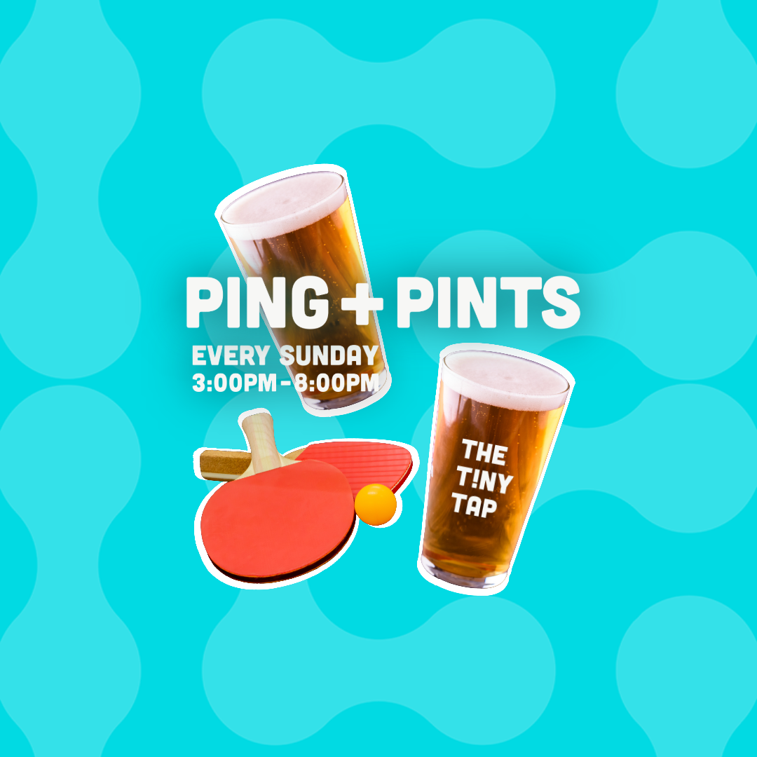 TINY TAP SOCIALS_PING PINTS-2-FACEBOOK.png