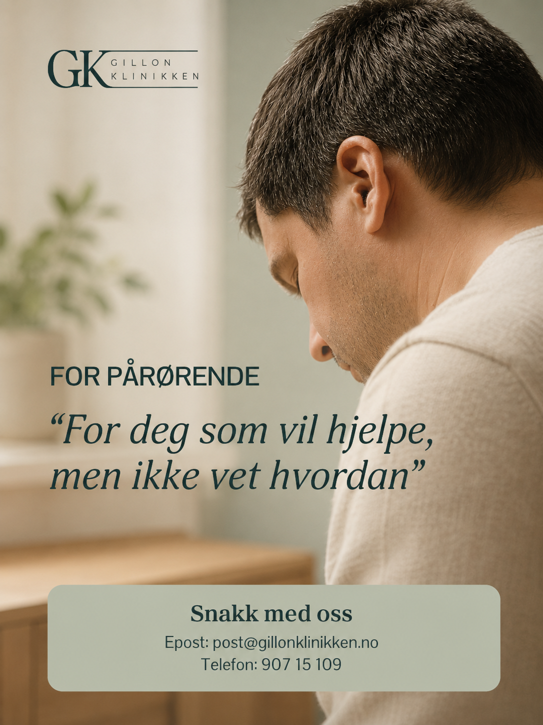 Vi er her for deg som pårørende.