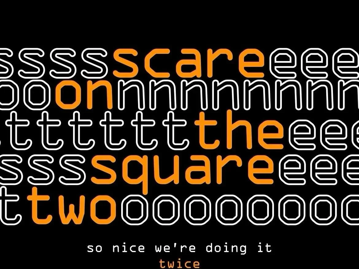 Scare on the square