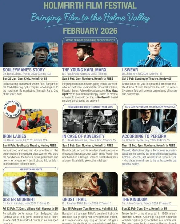 You can now view the full Holmfirth Film Festival February programme, with details of screenings, venues and timings. 

https://drive.google.com/file/d/1Kyli_OBviunL3dsRe-bBU1wtrVfZP-cg/view?usp=sharing 

Book tickets online https://www.eventbrite.co