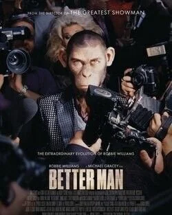 Screening this Friday in Hepworth | Better Man is based on the true story of the meteoric rise, dramatic fall, and remarkable resurrection of British pop superstar Robbie Williams. Under the visionary direction of Michael Gracey (The Greatest Showman