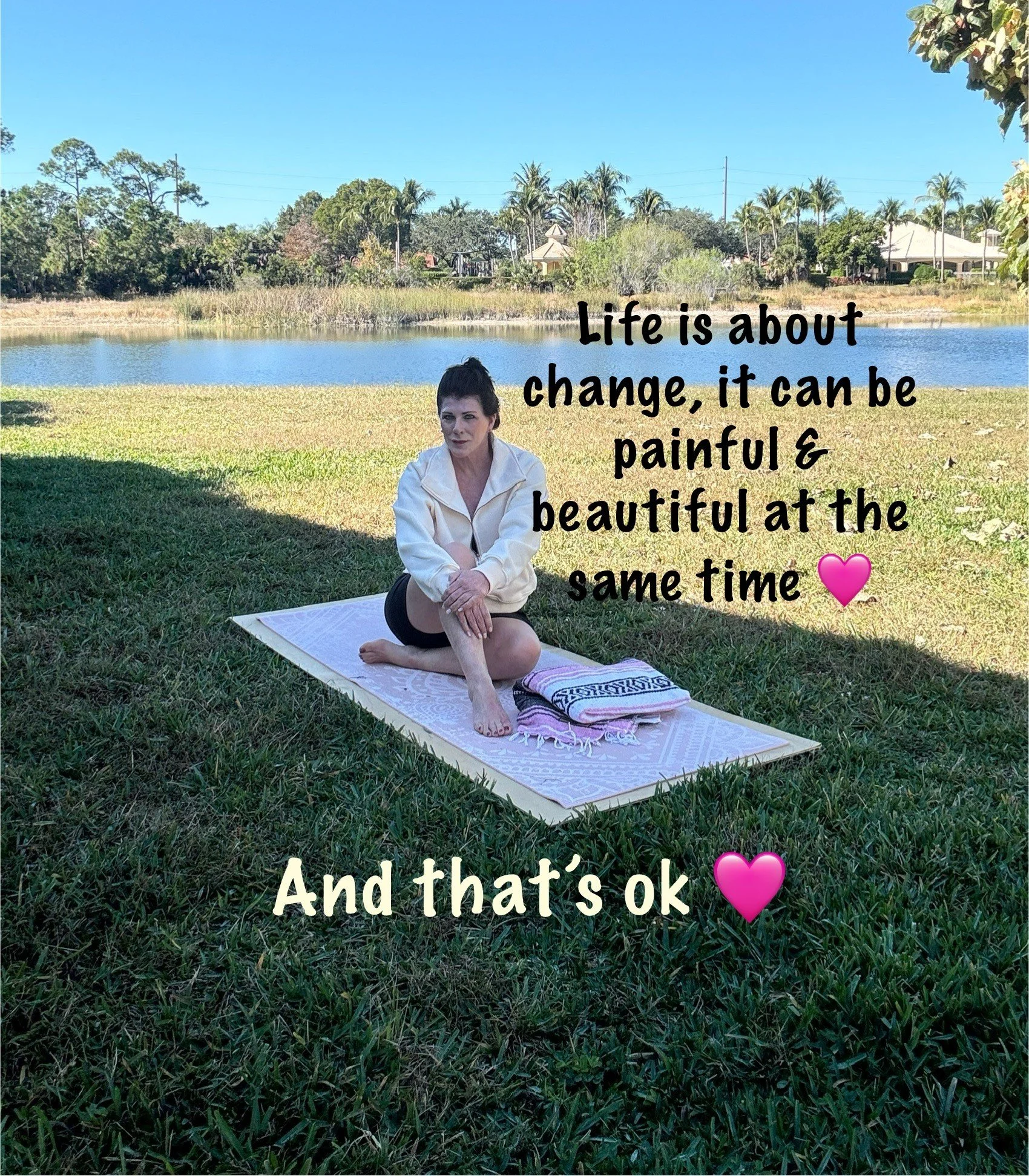 Life is about change, it can be painful &amp; beautiful at the same time!