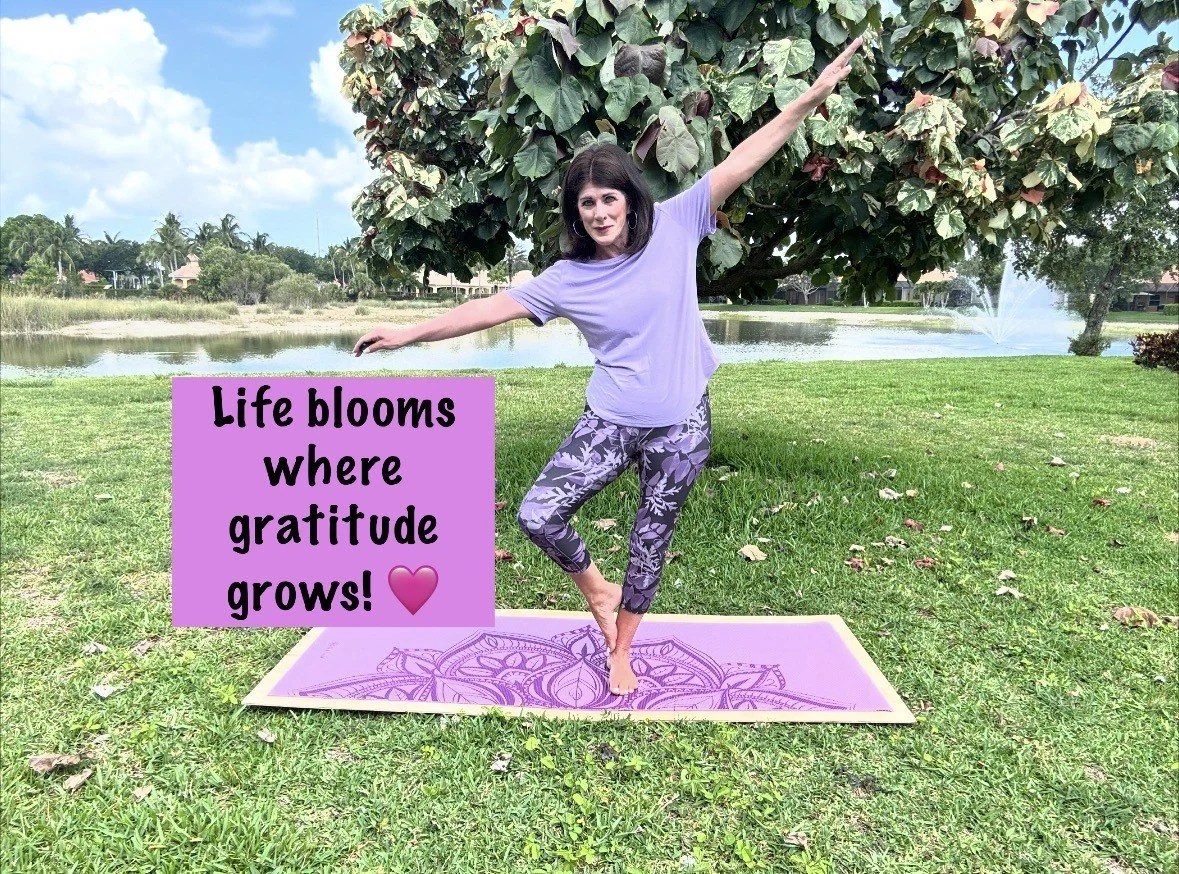 Life Blooms Where Gratitude Grows