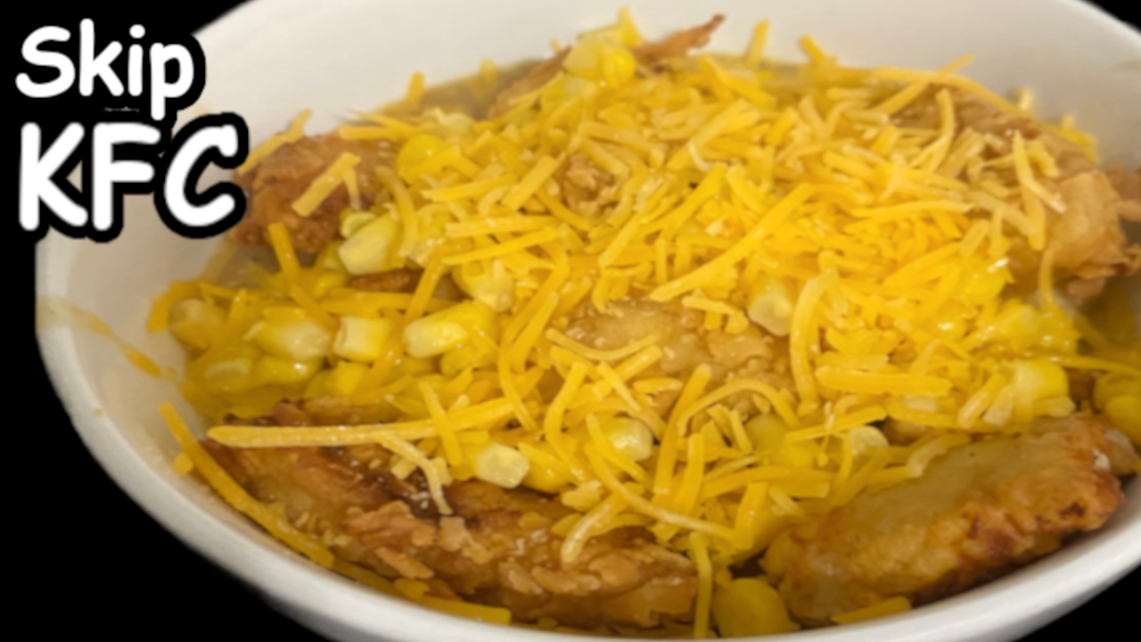 KFC Famous Bowl Copycat- Easy Weeknight Dinner