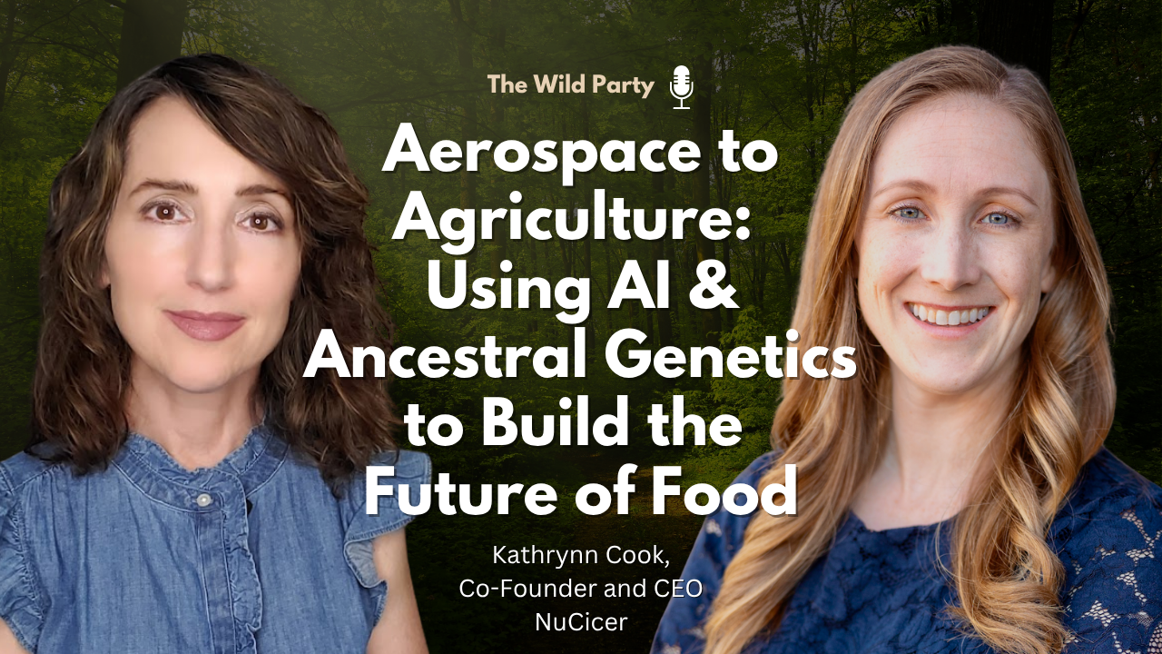 Aerospace to Agriculture: Using AI &amp; Ancestral Genetics to Build the  Future of Food, Kathrynn Cook, NuCicer