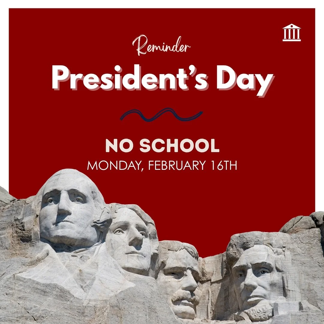 As a reminder, in observance of President&rsquo;s Day, Houston Classical will be closed on Monday, February 16th. School will resume on Tuesday, February 17th.

We hope you have a great weekend!