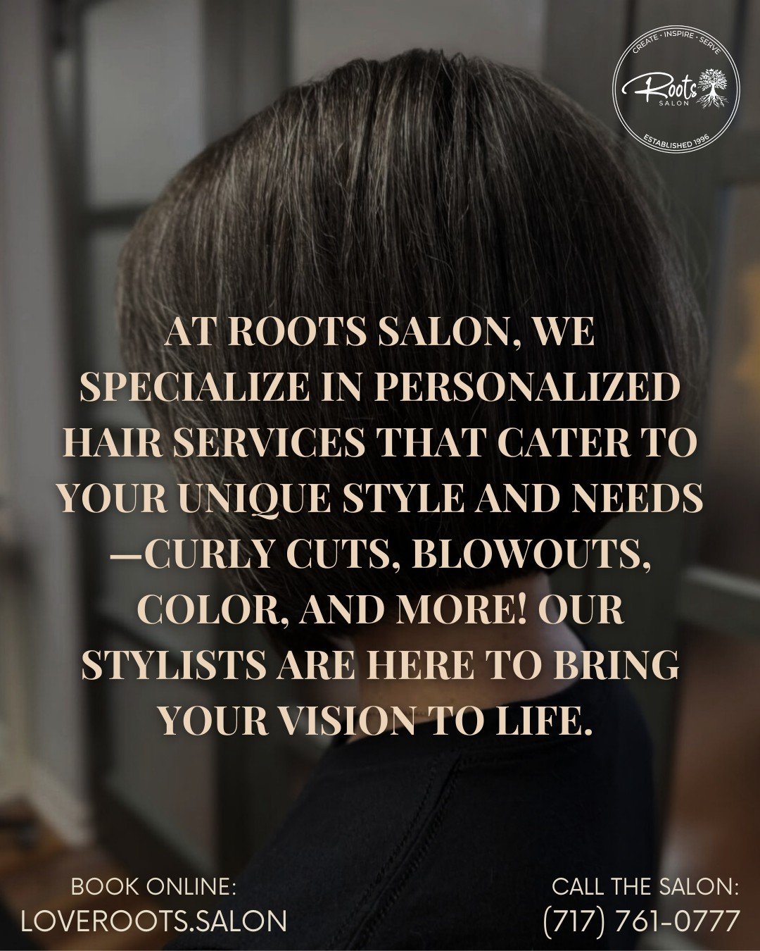 BOOK ONLINE OR CALL THE SALON!