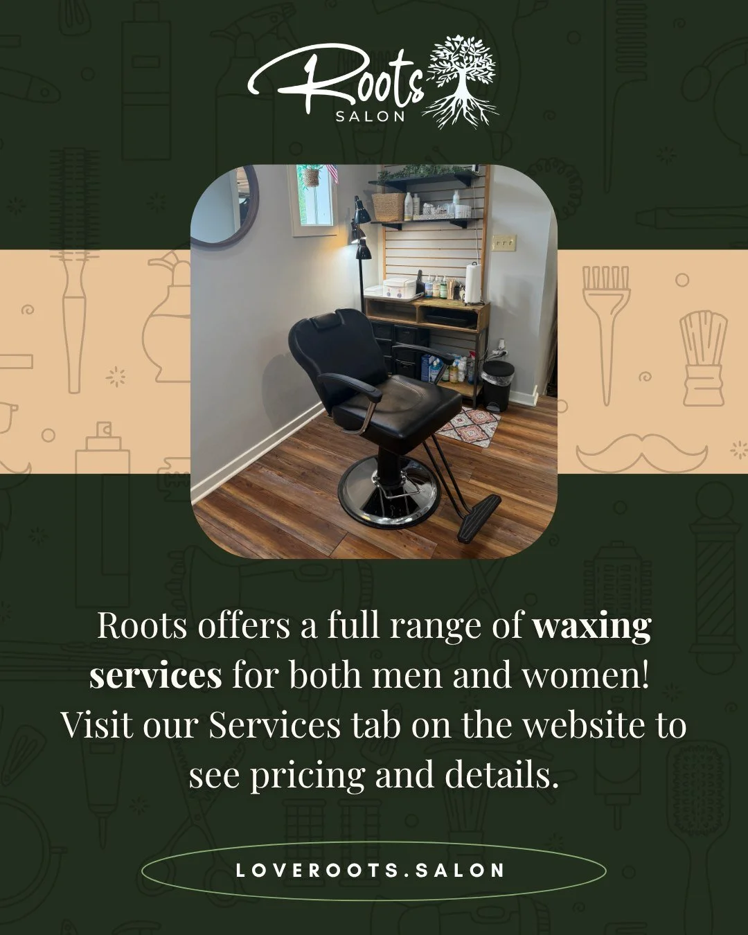 At Roots, we offer a full range of waxing services for both men and women &mdash; from brows to beyond, all done with care and attention to detail.

If you&rsquo;ve been thinking about adding it into your routine, this is your sign. 

For pricing and