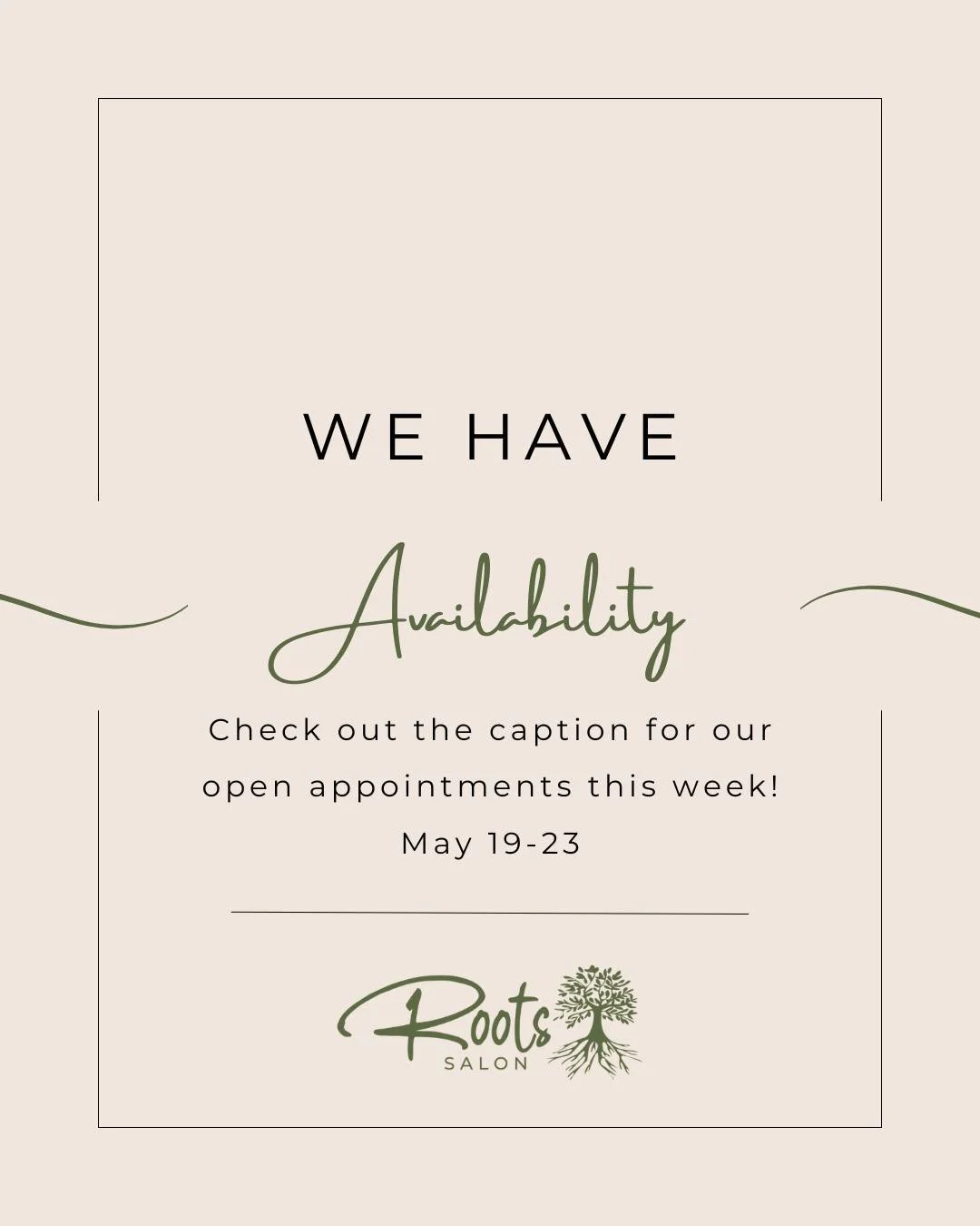 ✂️ Openings this week at Roots!

We have some great availability &mdash; grab your spot before it's gone! 👇

Tuesday
⏰ 3&ndash;6:30pm &mdash; Color, cut &amp; style
⏰ 1:45&ndash;4pm &mdash; Color, cut &amp; style
⏰ 12&ndash;1:15pm &mdash; Sprout cut