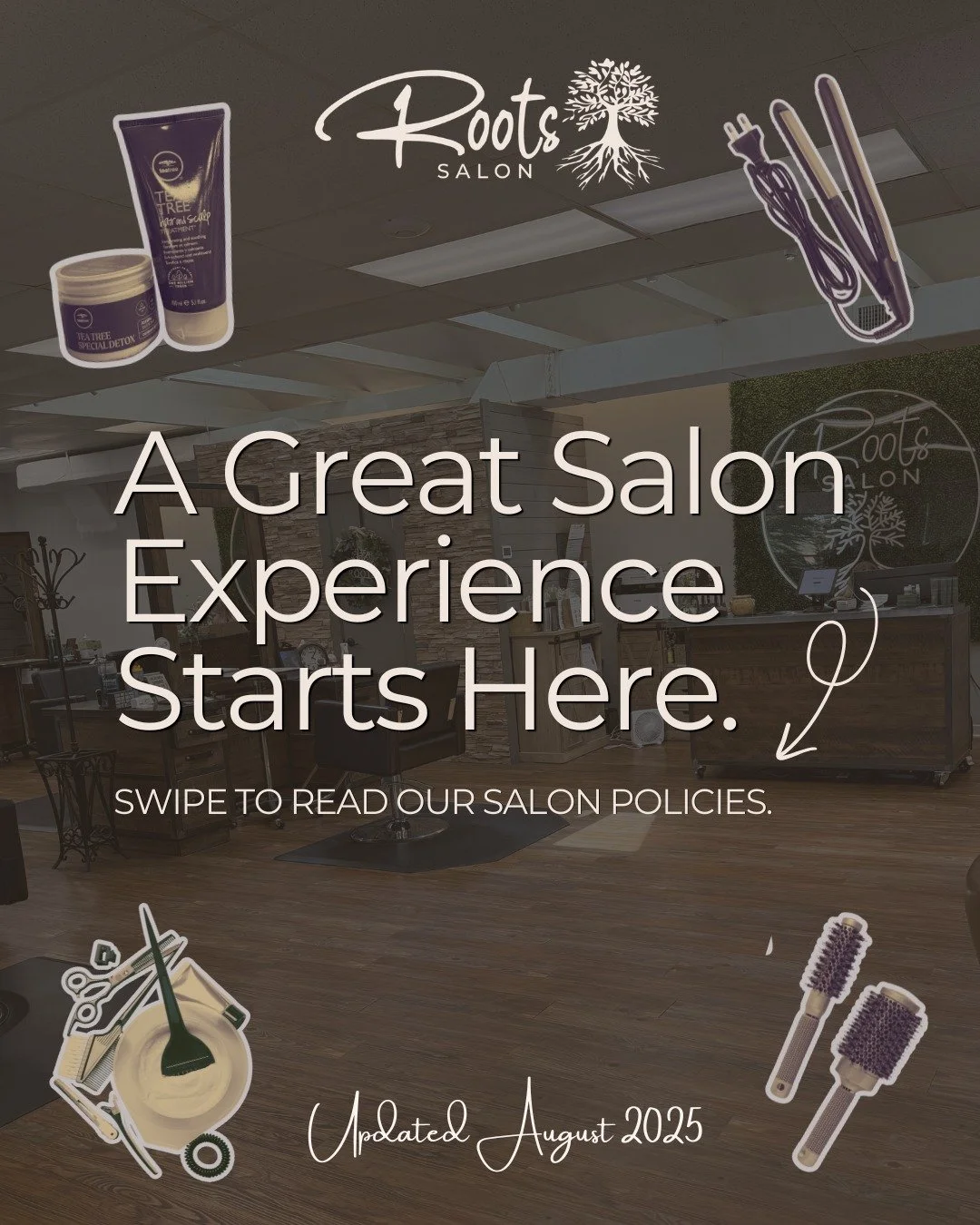 We're resharing our salon policies to help ensure the best experience for everyone who walks through our doors &mdash; our guests and our team alike. These policies help us respect your time, deliver the exceptional service you deserve, and take good