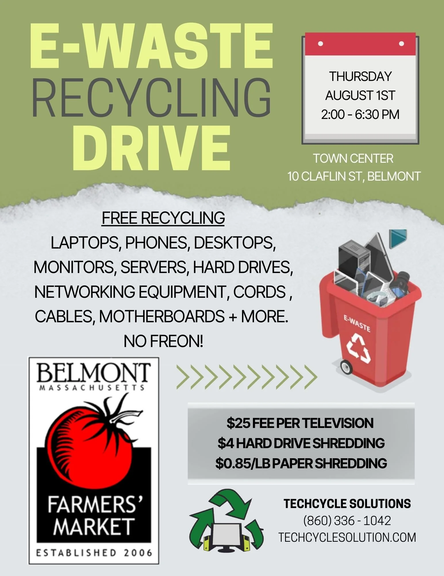 Flyer for an E-waste recycling drive on August 1st from 2:00 to 6:30 PM at the Town Center, Belmont, Massachusetts. Offers free recycling for electronics like laptops, phones, desktops, monitors, servers, hard drives, networking equipment, cords, cab