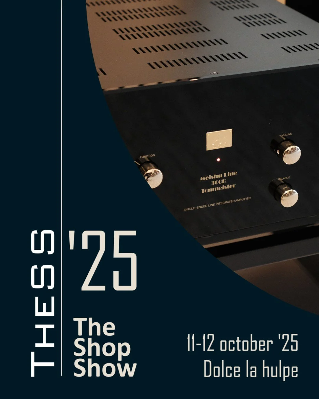 We&rsquo;ll be demonstrating the Audio Note Meishu Tonmeister at THESS (The Shop Show, La Hulpe, Belgium).

A 300B amplifier that blends delicacy, tonal beauty, and real drive.

✅ Pure Class A, single-ended 300B design with no negative feedback
✅ Sup