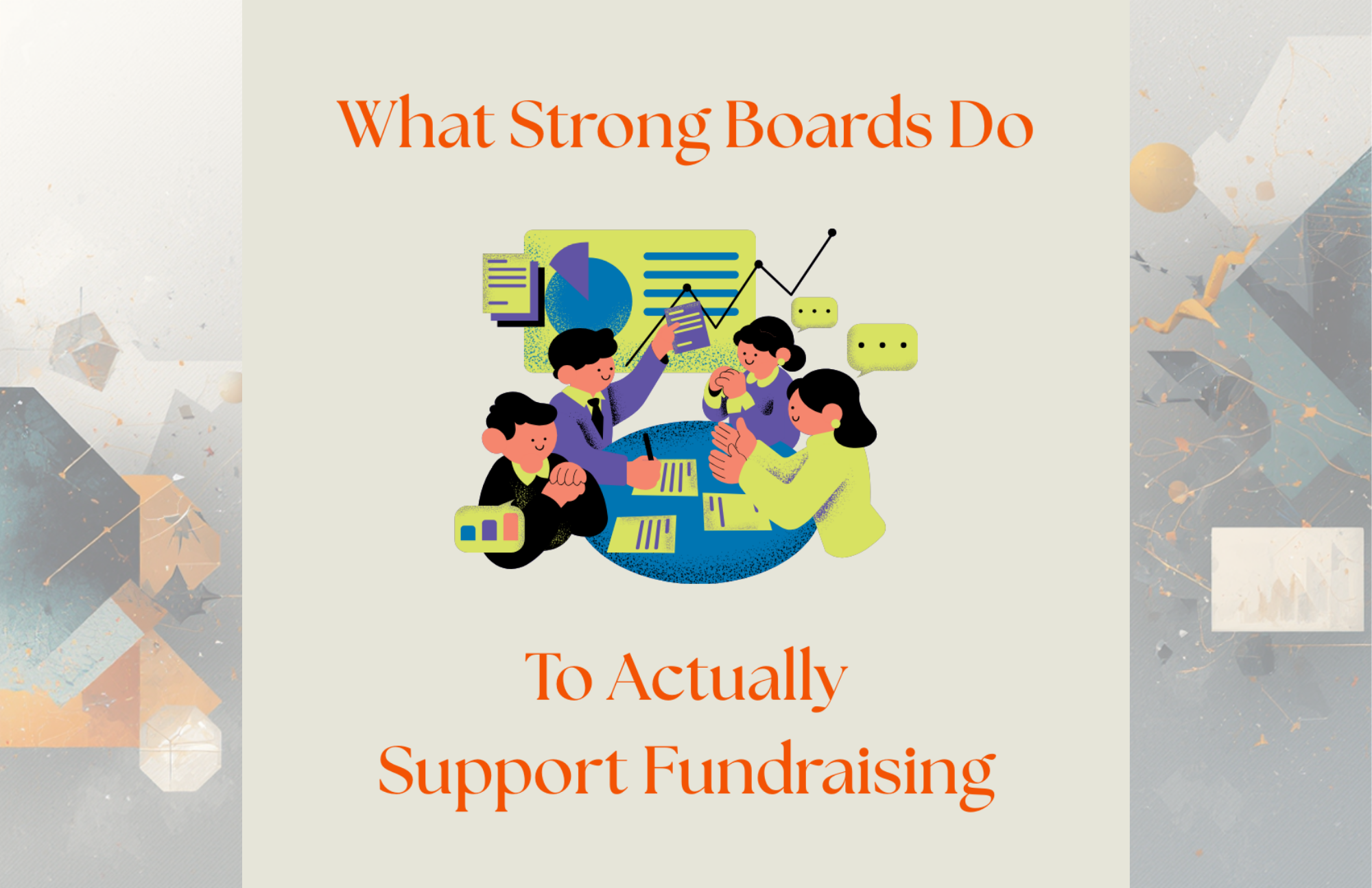 What Strong Boards Do To Actually Support Fundraising