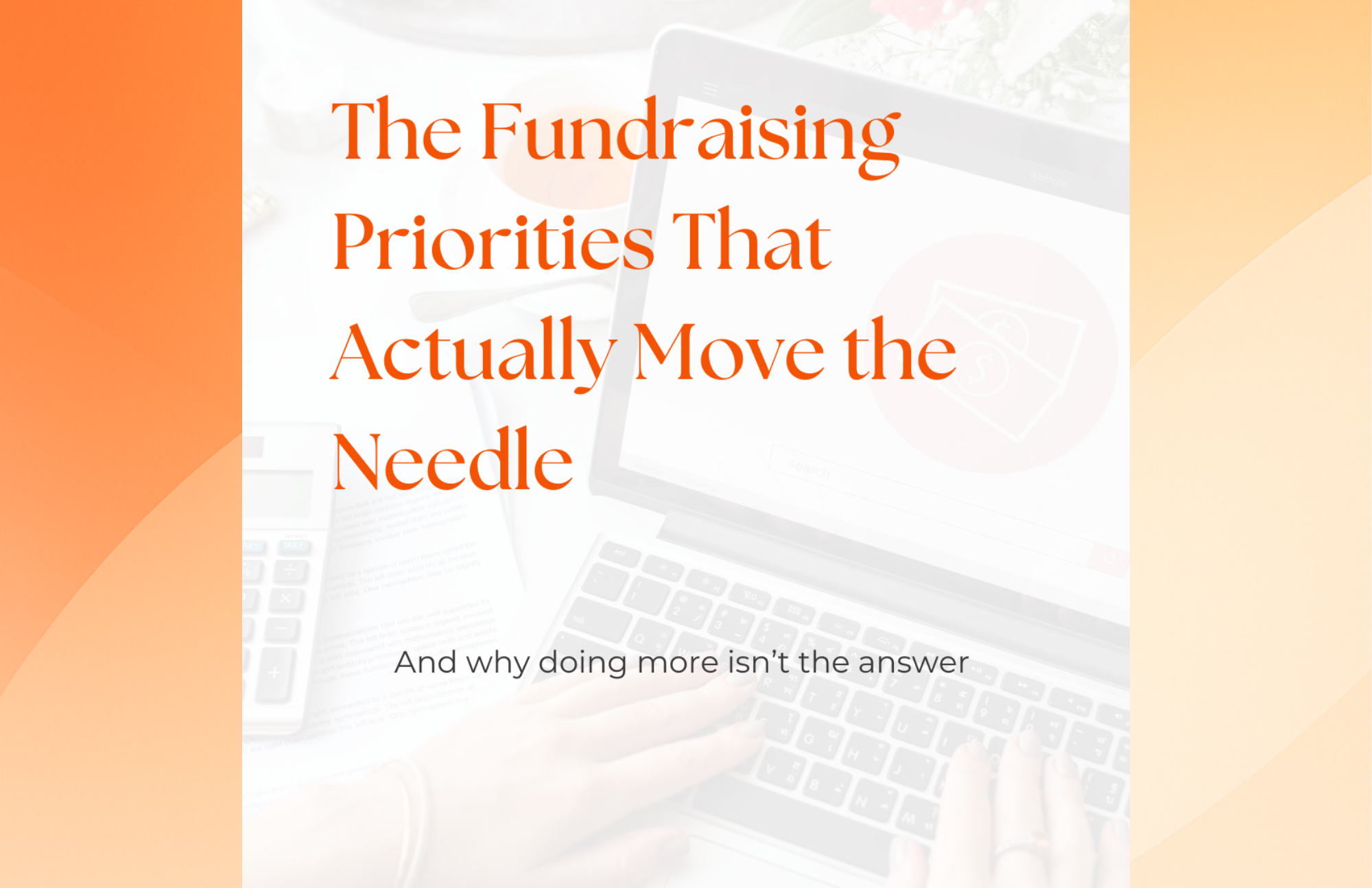 Fundraising Priorities That Actually Move the Needle