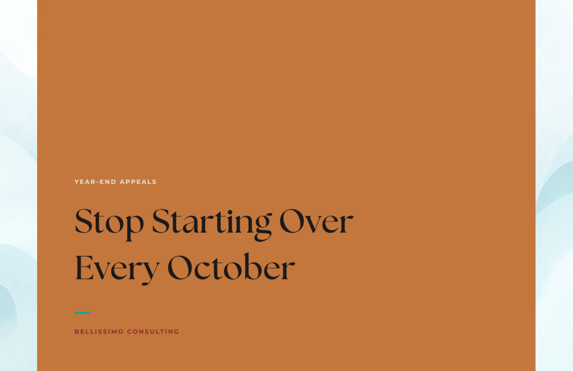Stop Starting Over Every October