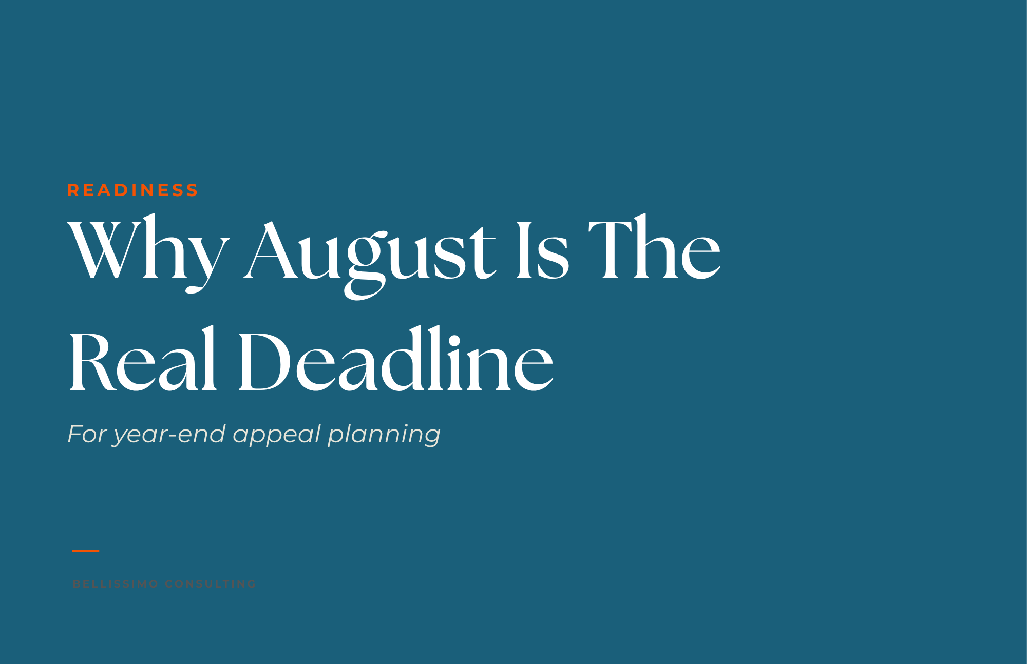 Why August Is the Real Deadline for Year-End Planning