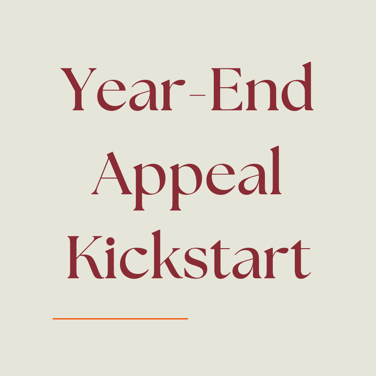 Year-End Appeal Kickstart
