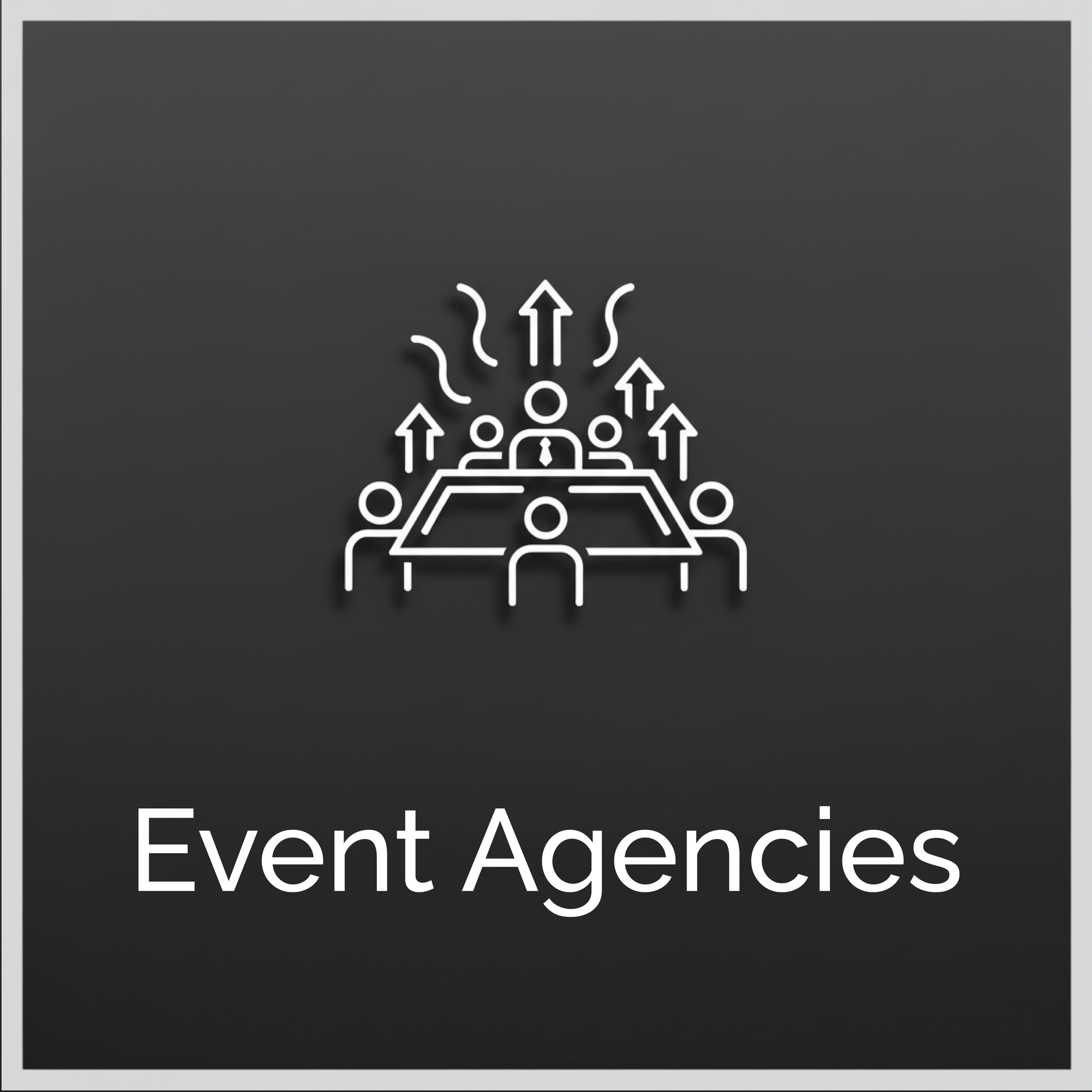 An icon with an illustration of a meeting table with five people, three of whom are sitting and two standing, with arrows and steam-like lines indicating energy or activity, representing Event Agencies.