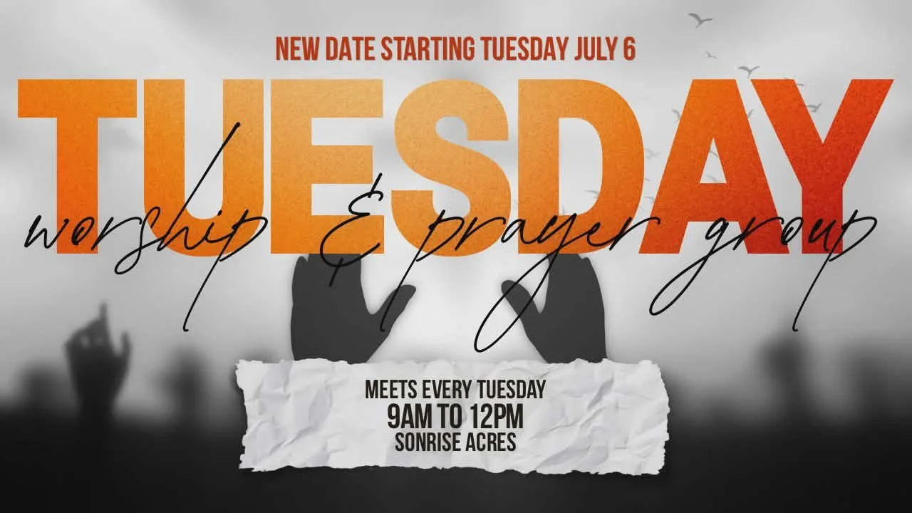 Tuesday Worship &amp; Prayer Group