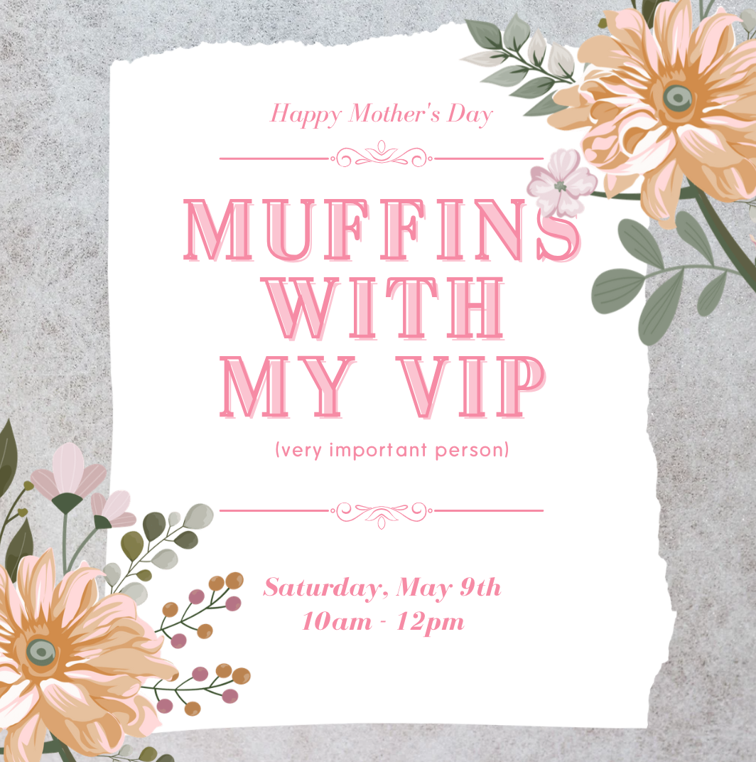 Muffins with my VIP (Carnegie) 