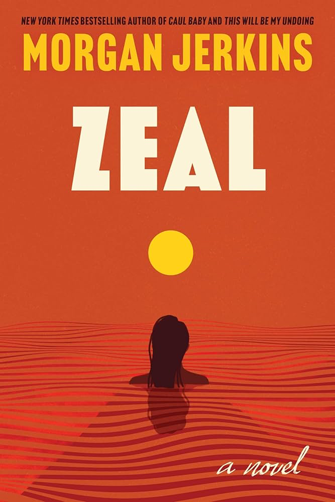 Zeal by Morgan Jerkins 