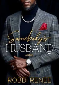 Somebody's Husband by Robbi Renee