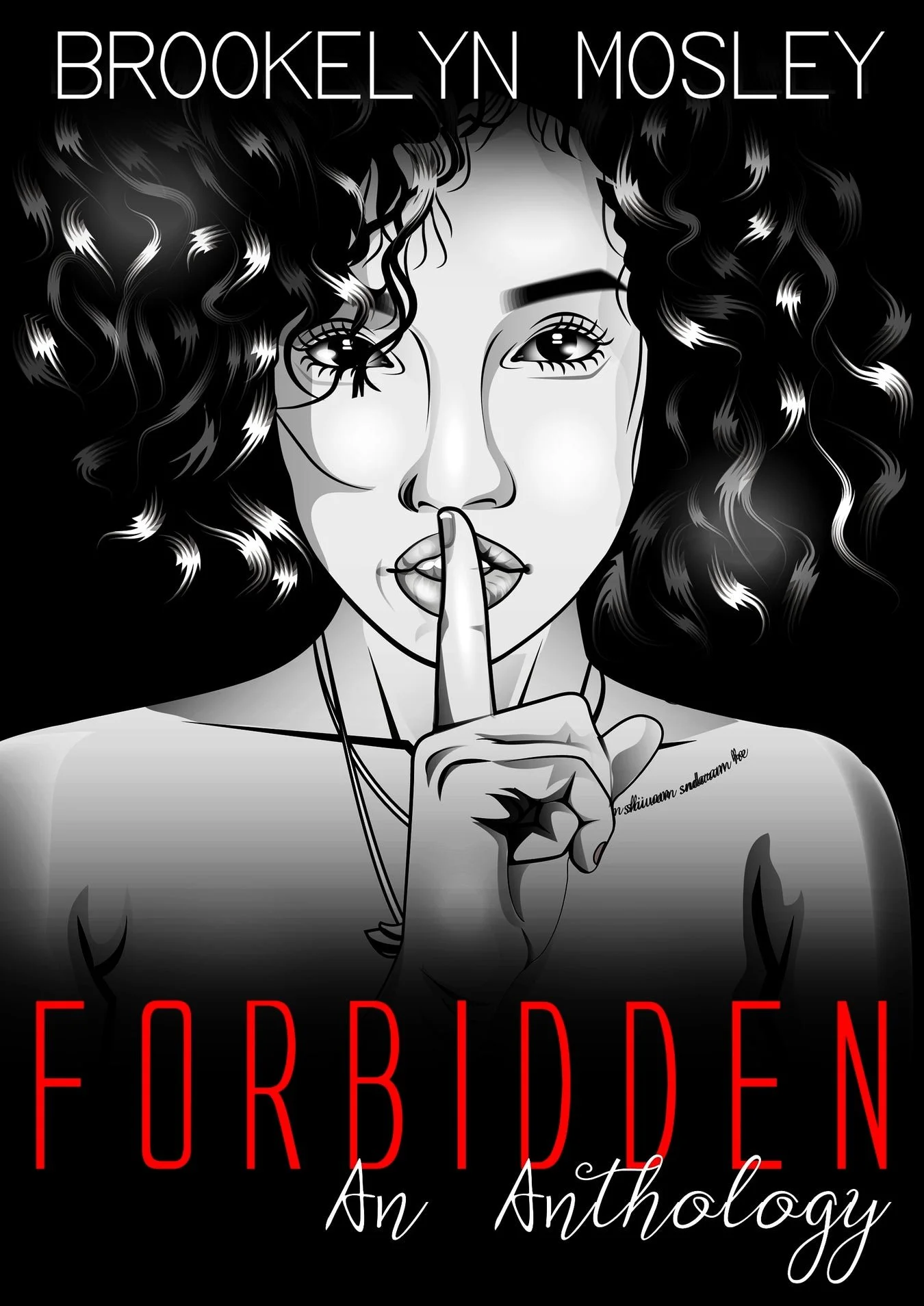 Forbidden: An Anthology by Brookelyn Mosley 