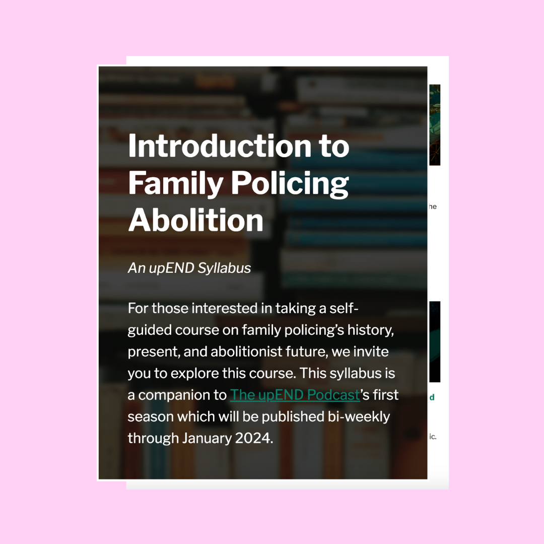 Introduction to Family Policing Abolition — Movement for Family Power