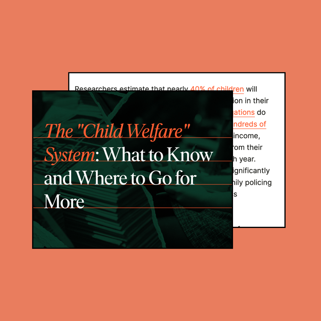 A Journalist’s Guide to the '“Child Welfare” System