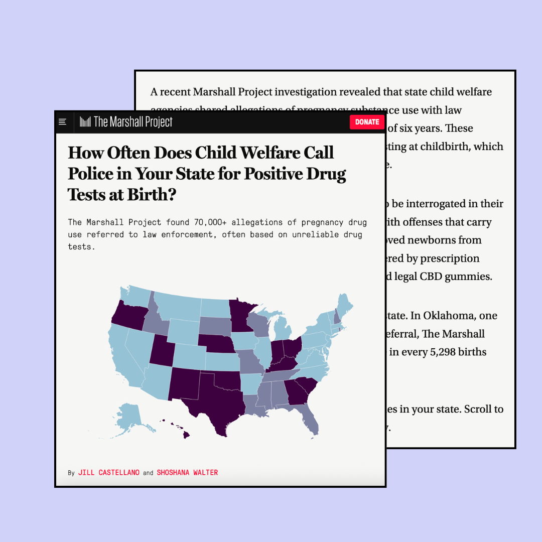 How Often Does Child Welfare Call Police in Your State for Positive Drug Tests at&nbsp;Birth?