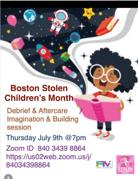 Boston Stolen Children’s Month: Debrief &amp; Aftercare Imagination &amp; Building Session