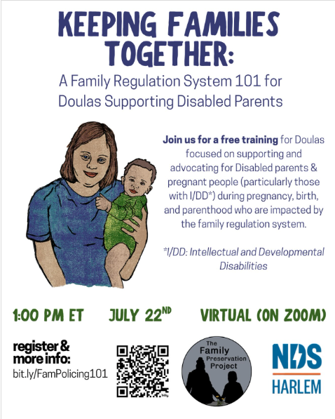 Family Preservation Project : Keeping Families Together: A Family Regulation System 101 for Doulas Supporting Disabled Parents